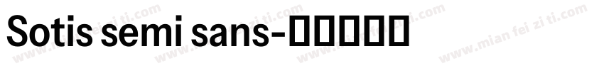 Sotis semi sans字体转换